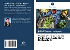 Buchcover von Traditionelle asiatische Medizin und natürliche Bestandteile