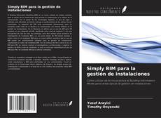 Portada del libro de Simply BIM para la gestión de instalaciones