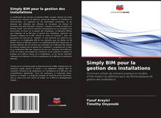 Portada del libro de Simply BIM pour la gestion des installations