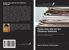 Couverture de Rusia más allá de los titulares italianos