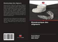 Couverture de Biomécanique des aligneurs