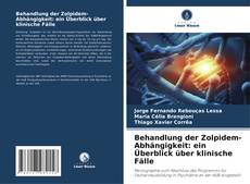 Buchcover von Behandlung der Zolpidem-Abhängigkeit: ein Überblick über klinische Fälle