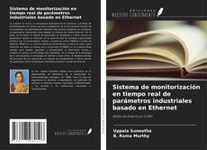 Portada del libro de Sistema de monitorización en tiempo real de parámetros industriales basado en Ethernet