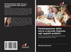 Couverture de Partecipazione delle micro e piccole imprese agli appalti pubblici