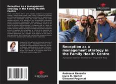 Reception as a management strategy in the Family Health Centre的封面