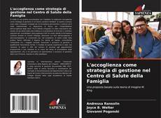 Couverture de L'accoglienza come strategia di gestione nel Centro di Salute della Famiglia