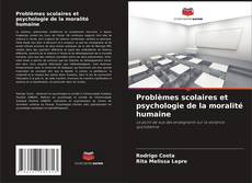 Buchcover von Problèmes scolaires et psychologie de la moralité humaine