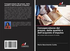 Couverture de Consapevolezza del prezzo, della qualità e dell'acquisto d'impulso