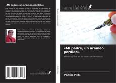 Couverture de «Mi padre, un arameo perdido»