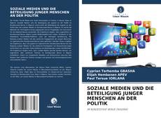 Buchcover von SOZIALE MEDIEN UND DIE BETEILIGUNG JUNGER MENSCHEN AN DER POLITIK