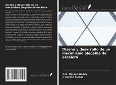 Portada del libro de Diseño y desarrollo de un mecanismo plegable de escalera