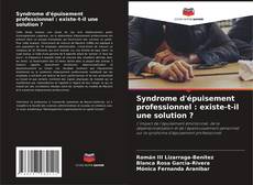 Portada del libro de Syndrome d'épuisement professionnel : existe-t-il une solution ?