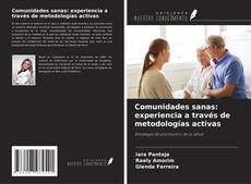 Portada del libro de Comunidades sanas: experiencia a través de metodologías activas