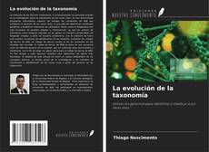 Portada del libro de La evolución de la taxonomía