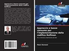 Couverture de Approccio a basso consumo per l'implementazione della codifica Huffman