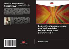 Buchcover von Les récits d'apprentissage professionnel des responsables de la diversité en H