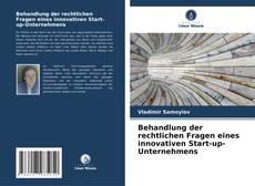 Buchcover von Behandlung der rechtlichen Fragen eines innovativen Start-up-Unternehmens