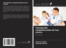 Couverture de Tomografía computarizada de haz cónico