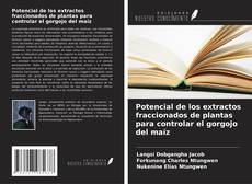 Couverture de Potencial de los extractos fraccionados de plantas para controlar el gorgojo del maíz