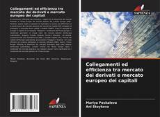 Couverture de Collegamenti ed efficienza tra mercato dei derivati e mercato europeo dei capitali