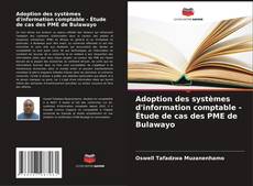 Buchcover von Adoption des systèmes d'information comptable - Étude de cas des PME de Bulawayo