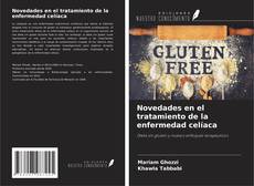 Couverture de Novedades en el tratamiento de la enfermedad celíaca