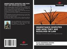 Buchcover von INHERITANCE DISPUTES AND HOW THEY ARE RESOLVED IN LAW