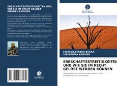 Buchcover von ERBSCHAFTSSTREITIGKEITEN UND WIE SIE IM RECHT GELÖST WERDEN KÖNNEN