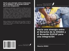 Portada del libro de Hacia una sinergia entre el Derecho de la OHADA y el Acuerdo ZLECAf para una integración