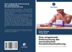 Buchcover von Eine eingehende Untersuchung der narzisstischen Persönlichkeitsstörung