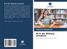 Borítókép a  KI in der Bildung einsetzen - hoz