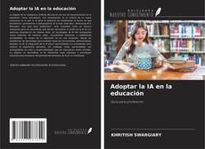 Portada del libro de Adoptar la IA en la educación