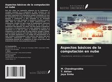 Portada del libro de Aspectos básicos de la computación en nube