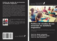 Couverture de Política de visados de oro Inversión en metáfora lingüística