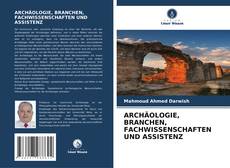 Buchcover von ARCHÄOLOGIE, BRANCHEN, FACHWISSENSCHAFTEN UND ASSISTENZ