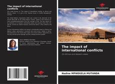 Couverture de The impact of international conflicts