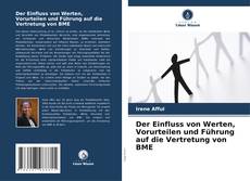 Buchcover von Der Einfluss von Werten, Vorurteilen und Führung auf die Vertretung von BME