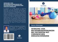 Buchcover von WIRKUNG VON BECKENBODENÜBUNGEN BEI PATIENTEN MIT CHRONISCHEN KREUZSCHMERZEN