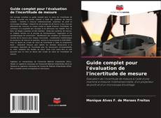 Capa do livro de Guide complet pour l'évaluation de l'incertitude de mesure 