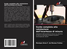 Borítókép a  Guida completa alla valutazione dell'incertezza di misura - hoz