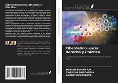 Portada del libro de Ciberdelincuencia: Derecho y Práctica