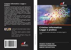 Bookcover of Crimine informatico: Legge e pratica