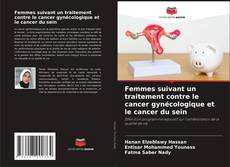 Borítókép a  Femmes suivant un traitement contre le cancer gynécologique et le cancer du sein - hoz