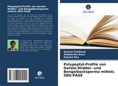 Buchcover von Polypeptid-Profile von Garole-Widder- und Bengalbocksperma mittels SDS-PAGE