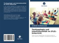 Borítókép a  Texttypologie und Interkulturalität im (FLE)-Unterricht - hoz