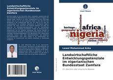 Buchcover von Landwirtschaftliche Entwicklungspotenziale im nigerianischen Bundesstaat Zamfara