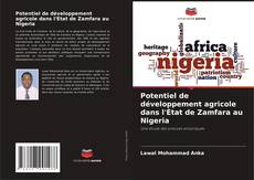 Portada del libro de Potentiel de développement agricole dans l'État de Zamfara au Nigeria