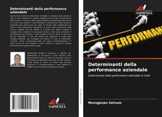 Couverture de Determinanti della performance aziendale