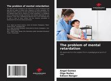Buchcover von The problem of mental retardation