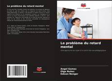 Buchcover von Le problème du retard mental